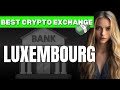 Best Crypto Exchange Apps in Luxembourg  Trade Crypto Safely