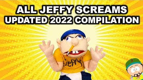 All Jeffy Screams (Updated 2022) Compilation