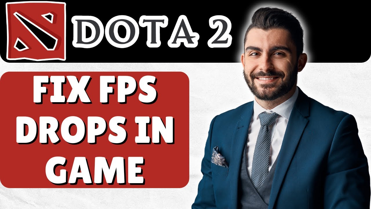 Как исправить падение FPS в Dota 2 (повысить производительность и плавность игрового процесса)