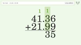 Long Addition Problem 41.36+21.99: Step-by-Step Video Solution | Tiger Algebra