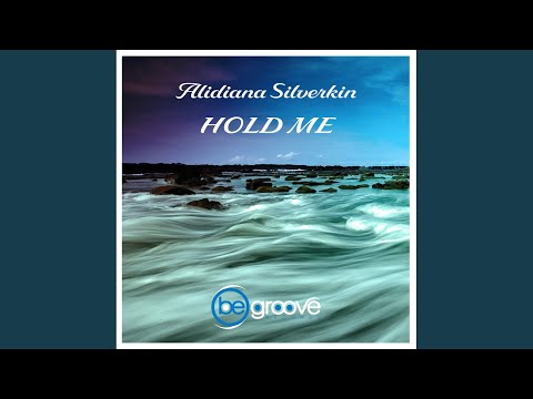 Alidiana Silverkin - Hold Me