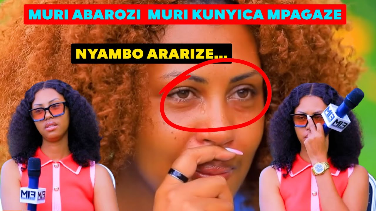 NYAMBO BWA1 ARARIZE CYANE ATI NSHOBORA KWIYAHURA KUBERA KUNUKA😭MURI KUNYICA MPAGAZE MURI ABAROZI😭😭