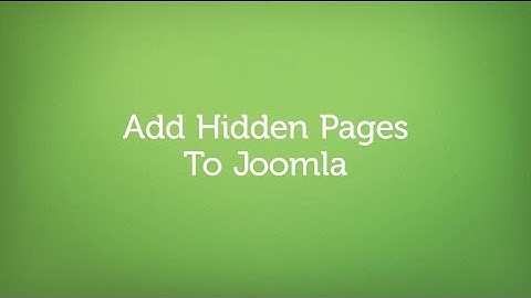 Add a hidden page to Joomla in 3 easy steps