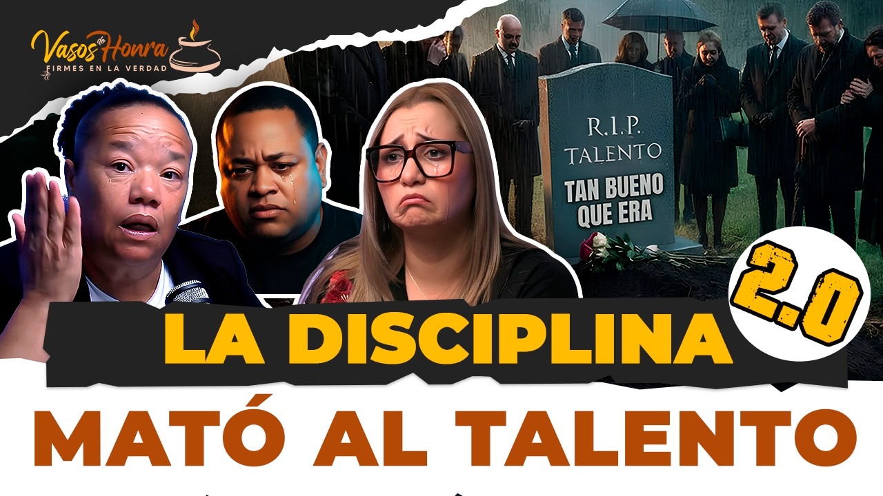 VASOS DE HONRA | LA DISCIPLINA MATO AL TALENTO - 2.0  @pastorakeniafernandez