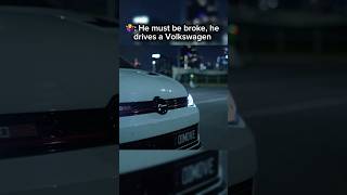 The Volkswagen bro dives💀 #cars  #volkswagen #porsche #lamborghini