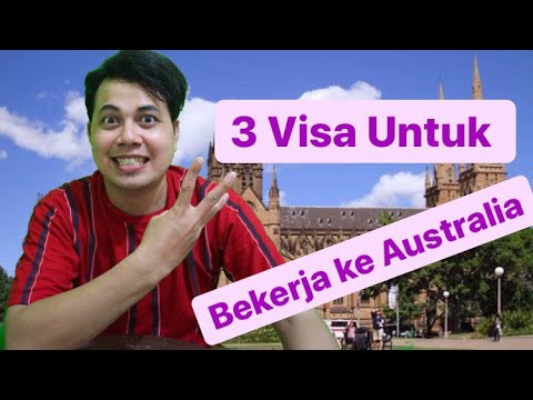 Video: Cara Pindah Ke Australia: Semua Yang Perlu Anda Ketahui Tentang Visa