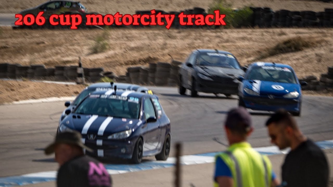 206 CUP Motorcity track || Start P6 Finish P2