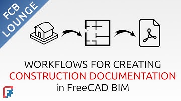 Available Workflows for Creating 2D Construction Documentation in FreeCAD BIM Explained