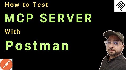 How to Test MCP Server using Postman | Postman New feature unlocked