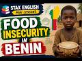 Stax English Mini Lessons: Food insecurity in Benin