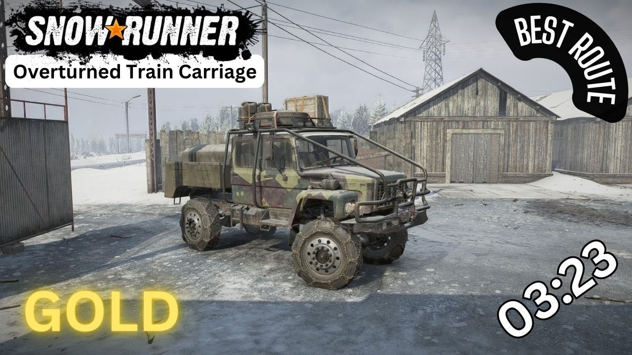 SnowRunner | Overturned Train Carriage | Best Route | GOLD