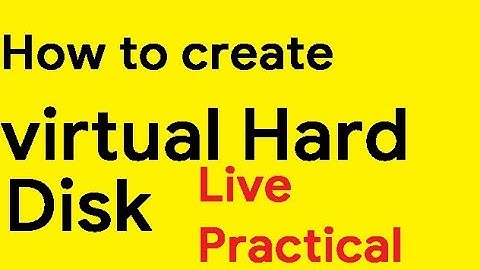 How to Create Virtual Hard Disk on Windows 7/8/10