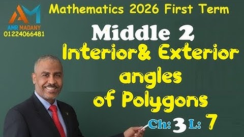 Interior & Exterior Angles of Polygons! Middle 2 , #2026 #math #هندسة #geometry #education #viral