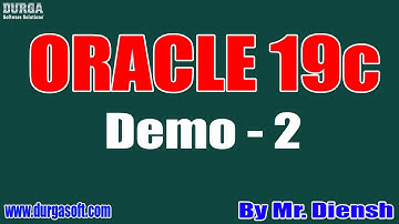 ORACLE 19c tutorials || Demo - 2 || by Mr. Dinesh On 01-10-2020 @8AM