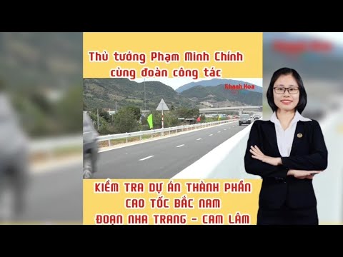 Video Cao Tốc Nha Trang-Cam Lâm vượt tiến độ thi công trước... - youtube