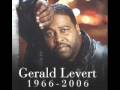 Gerald Levert Mr. Too Damn Good