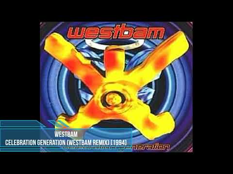 WestBam - Celebration Generation (WestBam Remix) [1994]