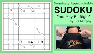 GAS Sudoku Walkthrough - You May Be Right by Bill Murphy 2025-12-20