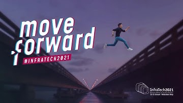 InfraTech 2021: Move Forward!
