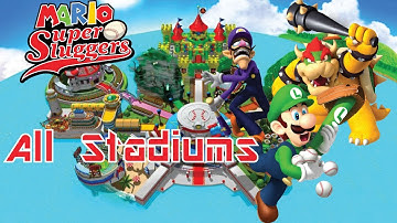 Mario Super Sluggers: All Stadiums