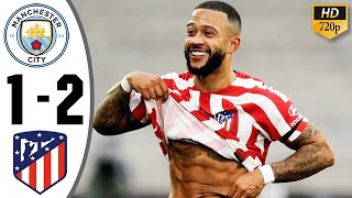 Manchester City vs Atletico Madrid 1-2 Highlights & All Goals | Club Friendly 2023