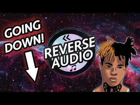 XXXTENTACION - GOING DOWN REVERSED! - YouTube