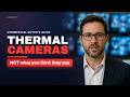 Thermal Security Cameras: What They Actually See (and What They Don't)