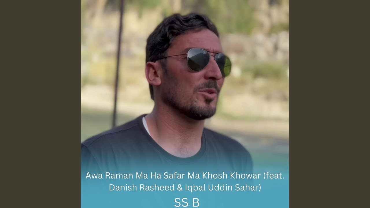 Awa Raman Ma Ha Safar Ma Khosh Khowar