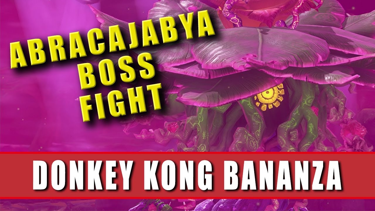 Donkey Kong Bananza Abracajabya Boss Fight - How to beat Abracajabya Plant Boss