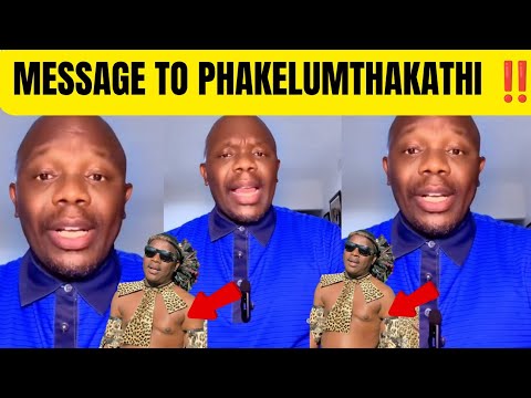 Watch a Man Sends a Message to Phakelumthakathi ‼️⚠️