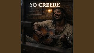 Yo Creeré - ALABA OH ALMA MIA