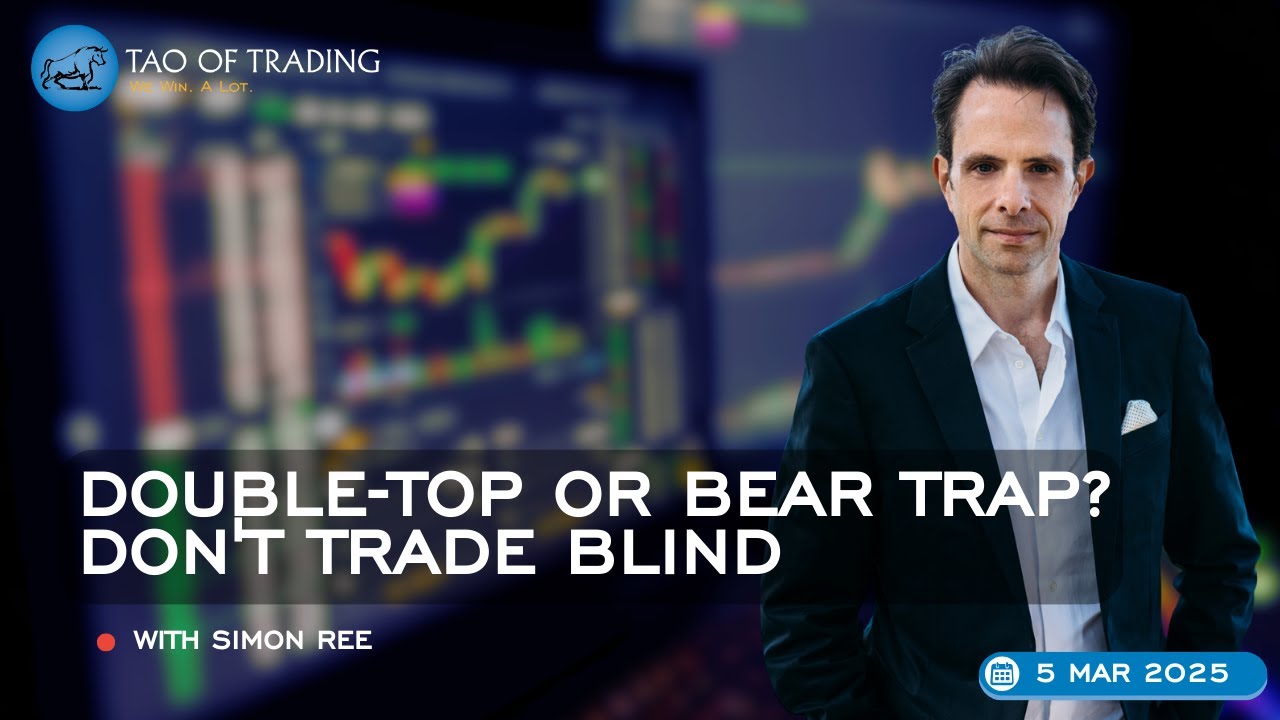 Double Top or Bear Trap: Don’t Trade Blind - Watch This! | Tao of Trading
