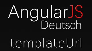 AngularJS [14] - Directives: templateUrl (Deutsch)