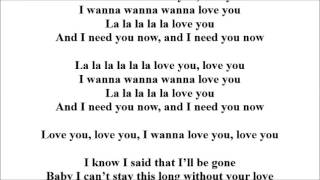 Last Night feat. Anda Adam - Wanna Love You  (Lyrics)