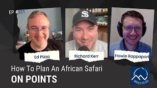 How To Plan An African Safari Using Miles And Points