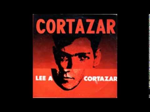 Julio Cortázar - 1966 - Cortázar lee a Cortázar