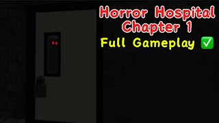 Roblox Horror Hospital Chapter 1 | FULL GAMEPLAY ✅ | screenshot 5