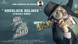 Sherlock Holmes Full Video Song  Agent Sai Srinivasa Athreya Movie Songs  Naveen Polishetty