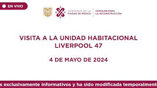 Visita a la Unidad Habitacional Liverpool 47