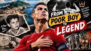 How a Poor Boy From Madeira Became Ronaldo