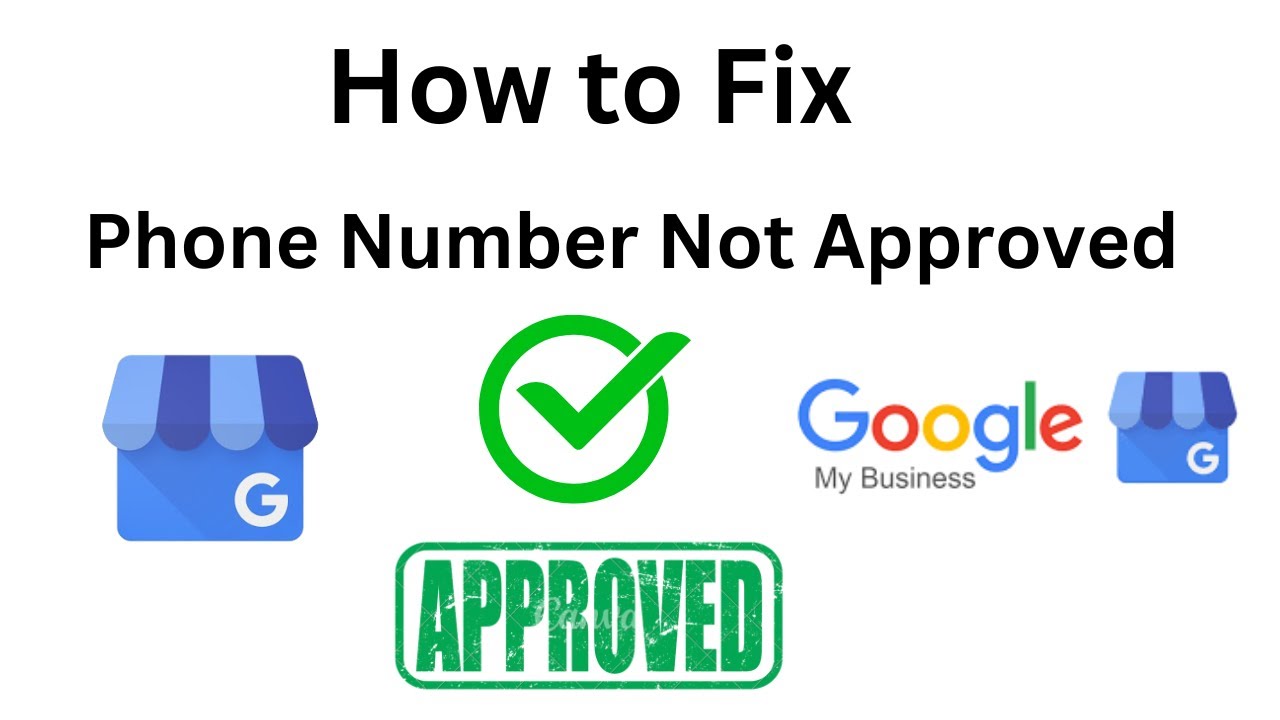 Google My Business Phone Number Not Approved or Not Accepted | Fix GMB Phone Number Not Approved | D