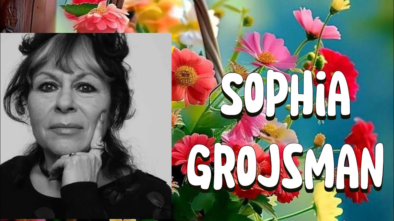 SOPHIA  GROJSMAN