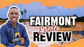 FAIRMONT GREEN ESTATE 2023 Review Ibeju Lekki Lagos