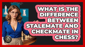 What Is The Difference Between Stalemate And Checkmate In Chess? - The Chess Codex