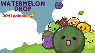 2041 points🔥🔥😍🤩🤩 | Watermelon Drop | Poki | Free games