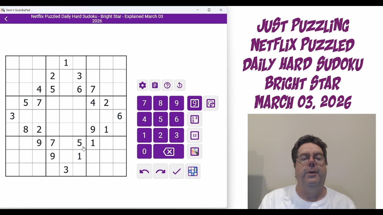 Netflix Puzzled Daily Hard Sudoku March 03 2026 | Bright Star