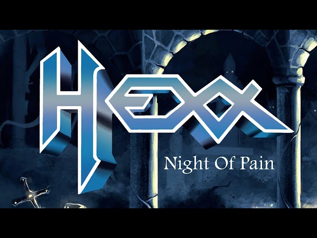 Hexx - Night of Pain