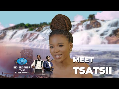 Welcome Tsatsii – BBTitans | S1