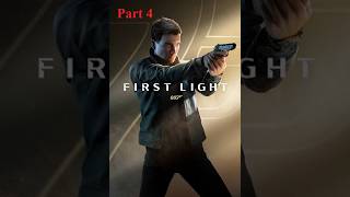 007 First Light - Walkthrough - Part 4 - Gameplay - No commentary - Game of the Year 2026