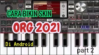 skin terbaru 2021 - cara membuat SKIN ORG 2021 DI ANDROID JERNIH